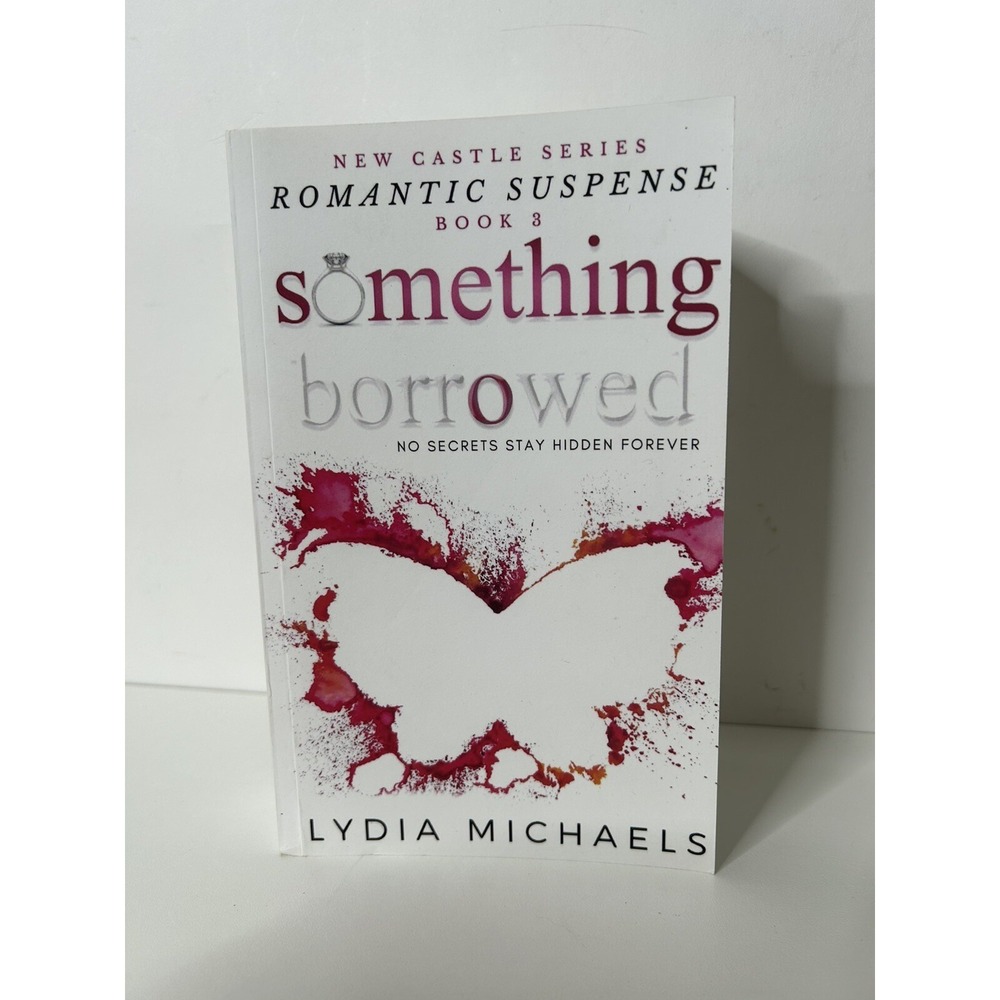 Something Borrowed New Castle Series Book 3 Lydia Michaels Signed